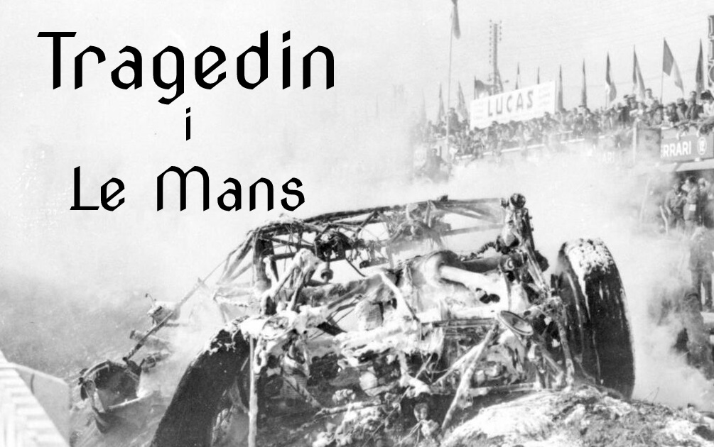 Le Mans tragedi huvudbild